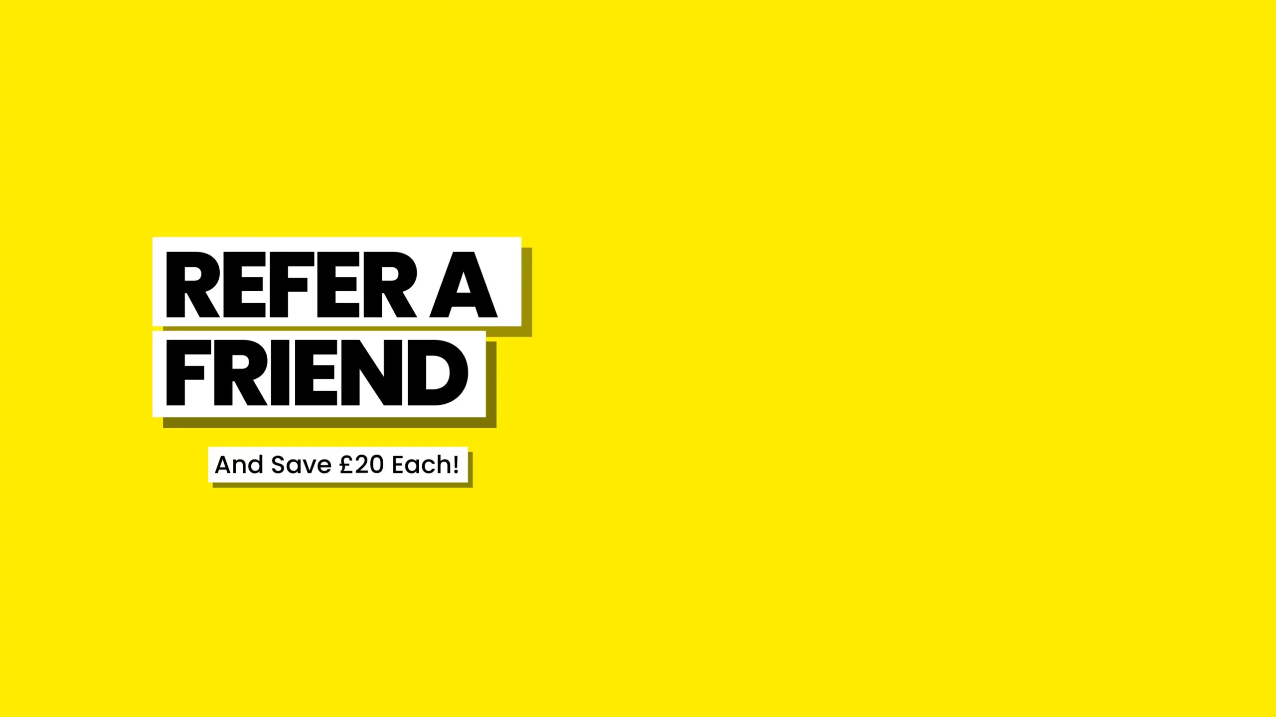 Refer A Friend Banner Yellow