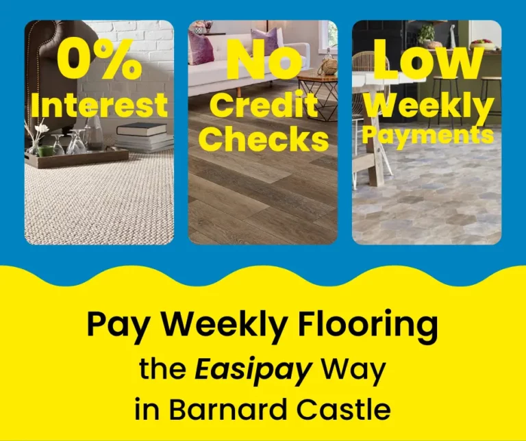 Pay Weekly Carpets And Flooring in Barnard Castle
