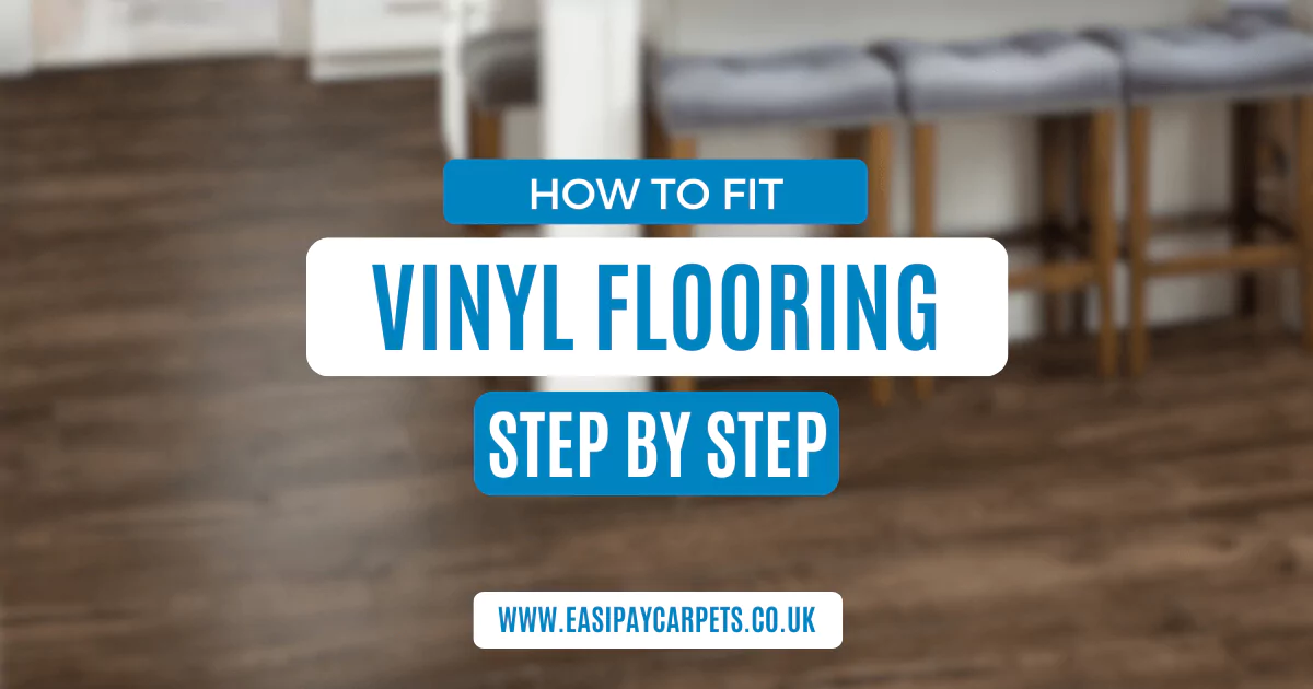 How To Fit Sheet Vinyl Flooring | Step By Step
