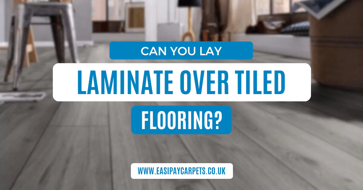 Can Laminate Flooring Be Laid Over Tiles?