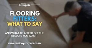 Blog post cover - flooring fitters: what to say and ask