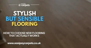 Blog post cover - stylish but sensible flooring