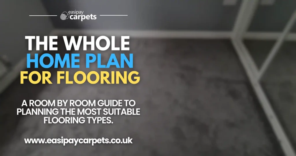 Blog post cover - the whole home plan for flooring