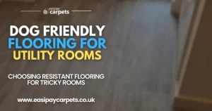 Blog post cover - 27 - dog friendly flooring for utility rooms