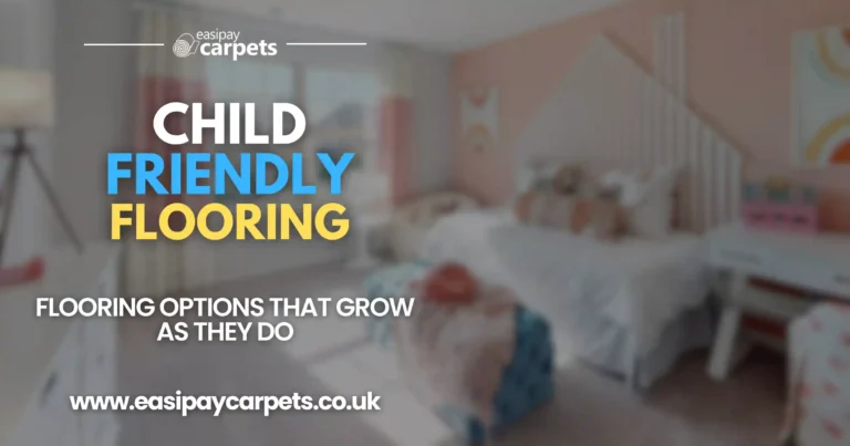 Blog post cover - 30 - child friendly flooring